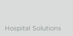 Hospital Solutions
